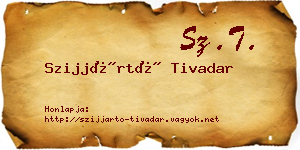 Szijjártó Tivadar névjegykártya